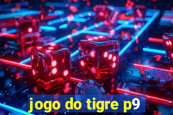 jogo do tigre p9